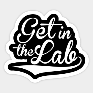 Clean Get in the Lab (no hash) Sticker
